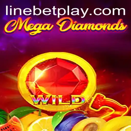 MegaDiamond: An In-Depth Look at this Exciting Game and the Role of LineBet