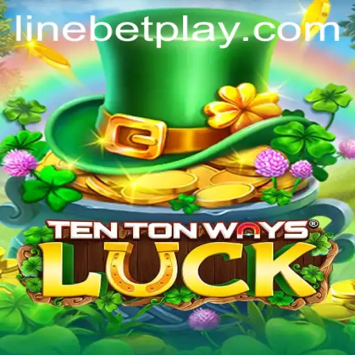 Discover 'TenTonWaysLuck': An Engaging Thrill in Gaming