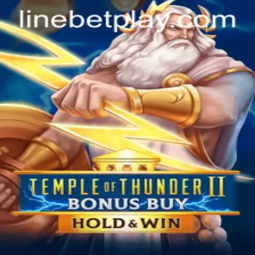 Unlocking the Secrets of Temple of Thunder II Bonus Buy: A Modern Slot Adventure